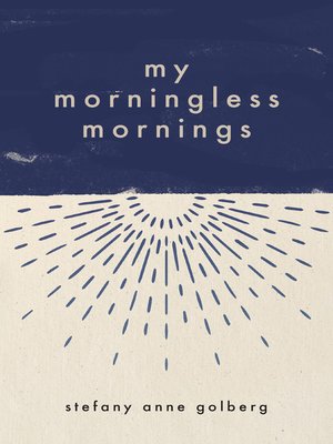 cover image of My Morningless Mornings